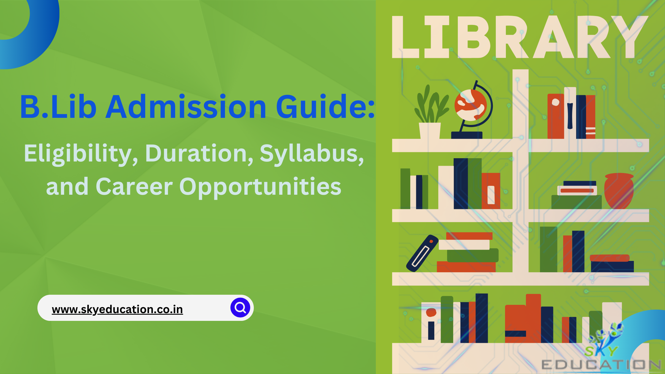 B.Lib Admission Guide: Eligibility, Duration, and Career Opportunities 'photo